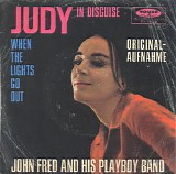 John Fred & His Playboy Band - Judy In Disguise (With Glasses) / When The Lights Go Out