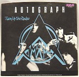 Autograph - Turn Up The Radio / Thrill Of Love