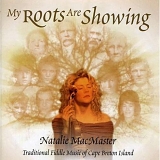 Natalie MacMaster - My Roots Are Showing