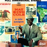 Nat King Cole - A Mis Amigos