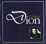 Celine Dion - Les Premieres Annees