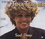 Tina Turner - Soul Deep  CD 1