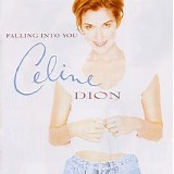 Celine Dion - Falling into you