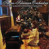 Trans-Siberian Orchestra - The Ghosts of Christmas Eve