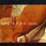 VAST - Nude