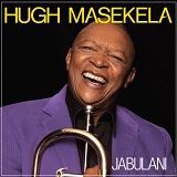Masekela, Hugh (Hugh Masekela) - Jabulani
