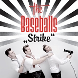 The Baseballs - Strike