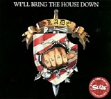 Slade - We'll Bring The House Down