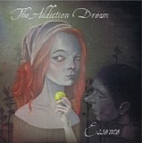 The Addiction Dream - Essence 2012
