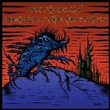 Various artists - Behold... The Arctopus & Orthelm (Split)