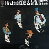 The Byrds - Dr. Byrds And Mr. Hyde