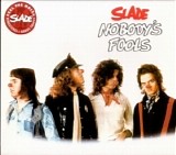 Slade - Nobody's Fools (Remaster 2007)