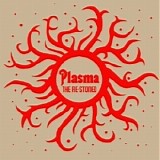 The Re-Stoned - Plasma
