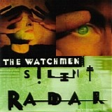 The Watchmen - Silent Radar