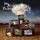 The Aurora Project - Selling The Aggression