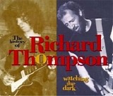 Richard Thompson - Watching The Dark - Disk B