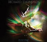 Richard Thompson - Electric [Deluxe Edition]