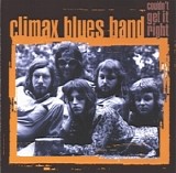 Climax Blues Band - Couldn't Get It Ridght