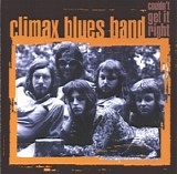 Climax Blues Band - Couldn't Get It Ridght