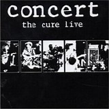 The Cure - Concert: The Cure Live