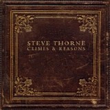 Steve Thorne - Crimes & Reasons