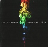 Steve Thorne - Into The Ether