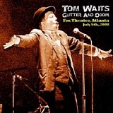 Tom Waits - Glitter And Doom: Live In Atlanta
