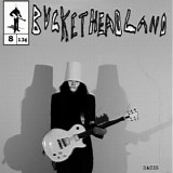 Buckethead - Pike 8 - Racks