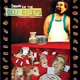 Buckethead - The Deli Creeps - Dawn of the Deli Creeps
