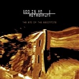 God Is An Astronaut - The End Of The Beginning (2004 Reissue)