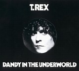 T. Rex - Dandy In The Underworld