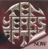 Ten Years After - NOW!
