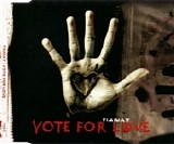 Tiamat - Vote For Love (Single)