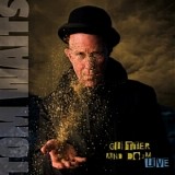 Tom Waits - Glitter & Doom Live