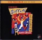 Rick Wakeman - Cirque Surreal
