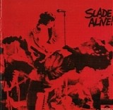 Slade - Slade Alive!