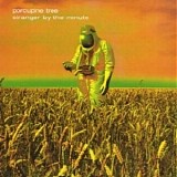 Porcupine Tree - Stranger by the Minute (EP)