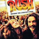 Rush - Beyond the Lighted Stage