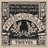 The Organ - Thieves