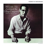 Bill Evans - Sunday At The Village Vanguard [Keepnews Collection]