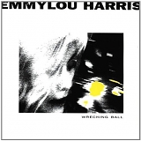 Emmylou Harris - Wrecking Ball