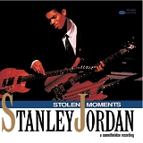 Stanley Jordan - Stolen Moments