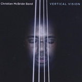 Christian Mcbride Band - Vertical Vision