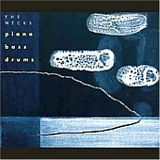The Necks - Piano,Bass,Drums