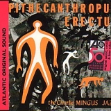 Charles Mingus - Pithecanthropus Erectus