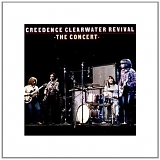 Creedence Clearwater Revival - The Concert