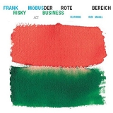 Der Rote Bereich - Risky Business