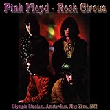 Pink Floyd - Amsterdam Rock Circus, Olympic Stadium, Amsterdam