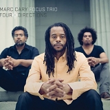 Marc Cary Focus Trio - Four Directions