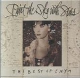 Enya - Paint The Sky With Stars (The Best of Enya)